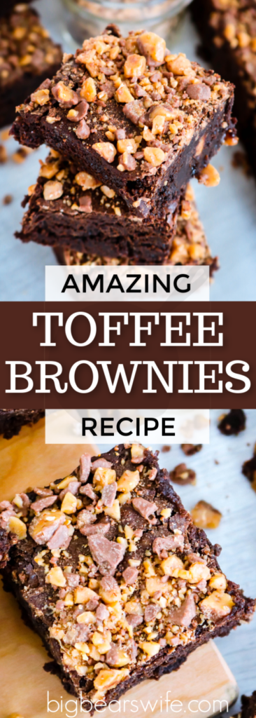Toffee Brownies - Tasty toffee and fudge marry together in the perfect dessert combination with these delicious Toffee Brownies!