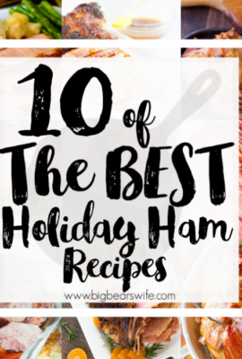 10 of the best Holiday Ham Recipes