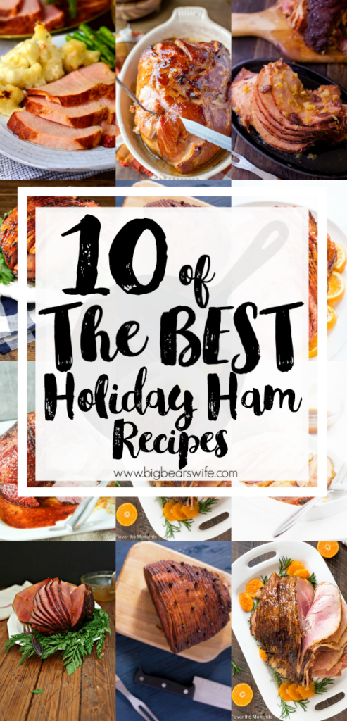 10 of the best Holiday Ham Recipes - Working on your Holiday menu? You'll love this post that's packed with 10 of the best Holiday Ham Recipes to pick from this year!