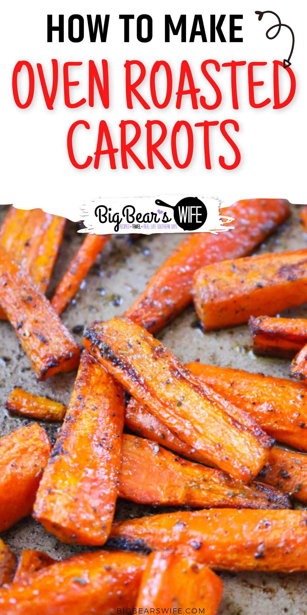  Oven Roasted Carrots make a great side dish that pairs perfect with almost any main course! These cooked carrots are oven roasted with a few seasonings and can be customized to use your favorites from the spice drawer! Ready in under 45 minutes and perfect for weeknights, weekends and meal prep!  via @bigbearswife