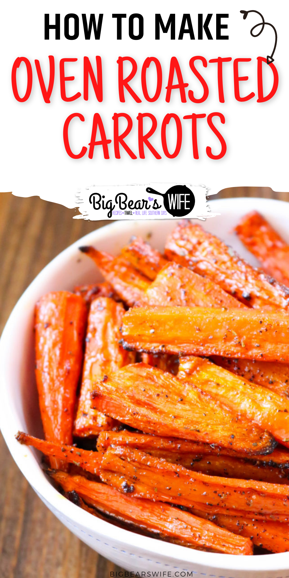  Oven Roasted Carrots - Oven Roasted Carrots make a great side dish that pairs perfect with almost any main course! These cooked carrots are oven roasted with a few seasonings and can be customized to use your favorites from the spice drawer! Ready in under 45 minutes and perfect for weeknights, weekends and meal prep!  via @bigbearswife