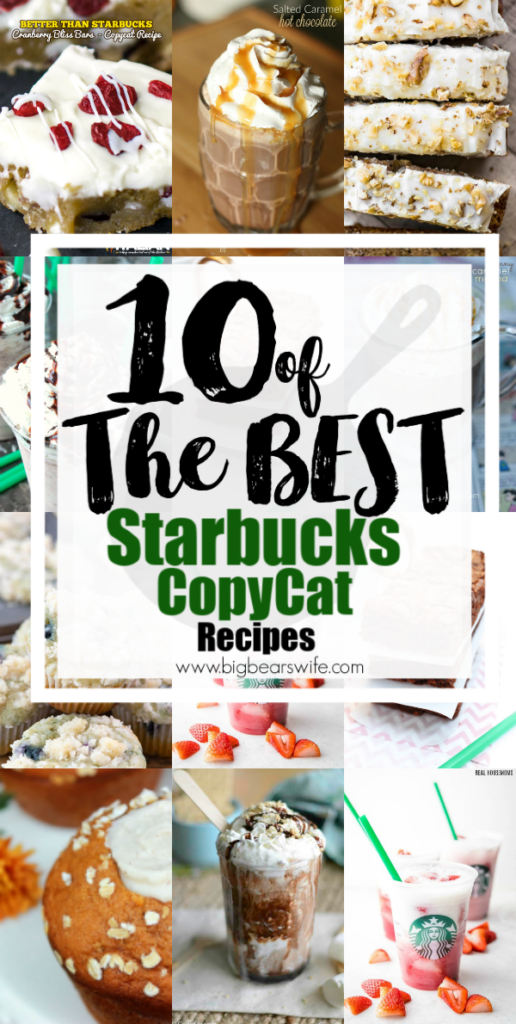 10 of the BEST Starbucks CopyCat Recipes - Trips to the coffee house can be wonderful but sometimes they end up being expensive too! Skip the coffee house a few times a week and make some of these Starbucks CopyCat recipes at home to save a little money and create something amazing in your own kitchen at home! 