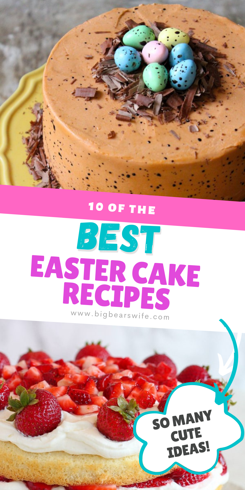 What's more fabulous than showing up to Easter lunch or Easter dinner with a beautiful Easter cake!?! If you're looking for the perfect Easter cake to make for Easter this year, this is where you need to be. I've found 10 of the BEST Easter Cake Recipes for you to pick from for this years sweet celebration.  via @bigbearswife
