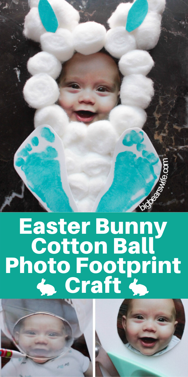 Easter Bunny Cotton Ball Photo Footprint Craft - This adorable Easter Bunny Cotton Ball Photo Footprint Craft turns your little one into the cutest Easter bunny on the block! It takes just a few items from the craft store, a picture and about 10 minutes to create. via @bigbearswife