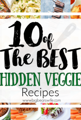10 of the Best Hidden Veggie Recipes - Picky Eaters at home? Needs to sneak some extra vegetables into meals? You've come to the right place! Here are 10 of the Best Hidden Veggie Recipes for you to try! These recipes are sure to be a hit with kids and adults alike! 