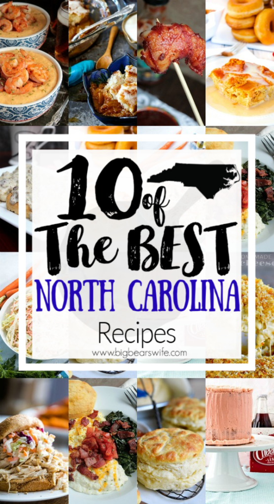 10 of the Best North Carolina Recipes -  BBQ, Krispy Kreme, Cheerwine and Fresh Seafood top the list when it comes to North Carolina Food and I've got 10 of the Best North Carolina Recipes to share with y'all to showcase one of my favorite states! 