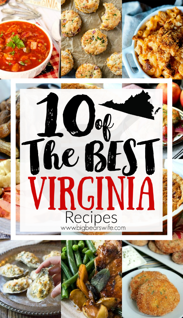 10 of the Best Virginia Recipes - From Ham to boiled peanuts and fried green tomatoes, these recipes are straight from the heart of Virginia! Here are 10 of the Best Virginia recipes to give you a little slice of my home state!   via @bigbearswife