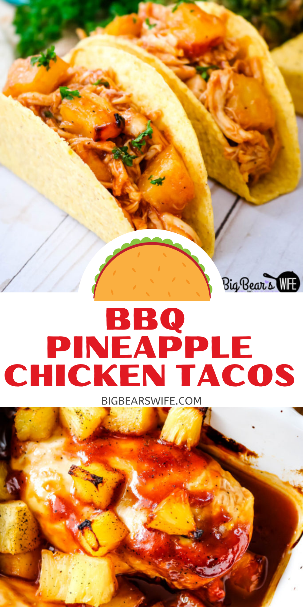 BBQ Pineapple Chicken Tacos - Easy Baked BBQ Pineapple Chicken makes fantastic BBQ Pineapple Chicken Tacos that are great for dinner any night of the week! Great shredded chicken tacos!  via @bigbearswife