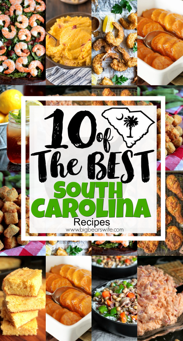 10 of the Best South Carolina Recipes - South Carolina is known for Myrtle Beach around here but it's also home to some great southern food like,  Blue Crabs, Fried Seafood, Sweet Tea, Pecans, Collards, Okra, Pimento Cheese, Cornbread, Sweet Potatoes, Duke's Mayonnaise, Hoppin' John, Fatback, Fried Chicken and More! Below you'll find 10 of the best South Carolina inspired recipes from bloggers I love!  via @bigbearswife