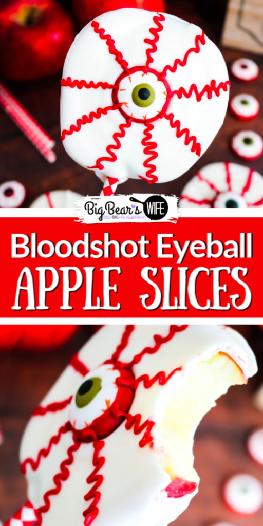 Bloodshot Eyeball Apple Slices