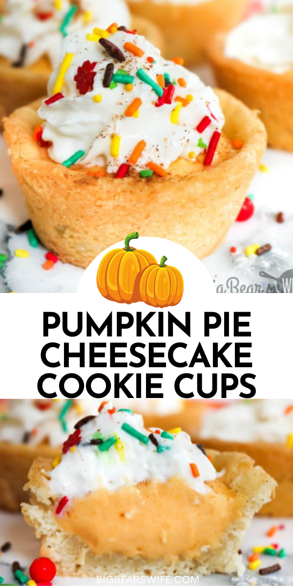 Pumpkin Pie Cheesecake Cookie Cups - These Pumpkin Pie Cheesecake Cookie Cups start off with homemade sugar cookie cups that are filled with a wonderful pumpkin pie cheesecake filling and topped with whipped cream for a cool and refreshing fall treat. via @bigbearswife