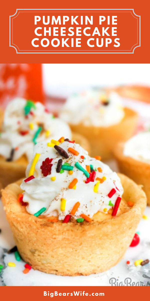 Pumpkin Pie Cheesecake Cookie Cups - These Pumpkin Pie Cheesecake Cookie Cups start off with homemade sugar cookie cups that are filled with a wonderful pumpkin pie cheesecake filling and topped with whipped cream for a cool and refreshing fall treat. via @bigbearswife