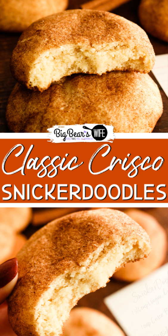 Classic Old Fashioned Snickerdoodles - Classic Old Fashioned Snickerdoodles need to be a part of everyone's recipe box! Made with shortening and rolled in cinnamon sugar for a classic sweet bite!  via @bigbearswife