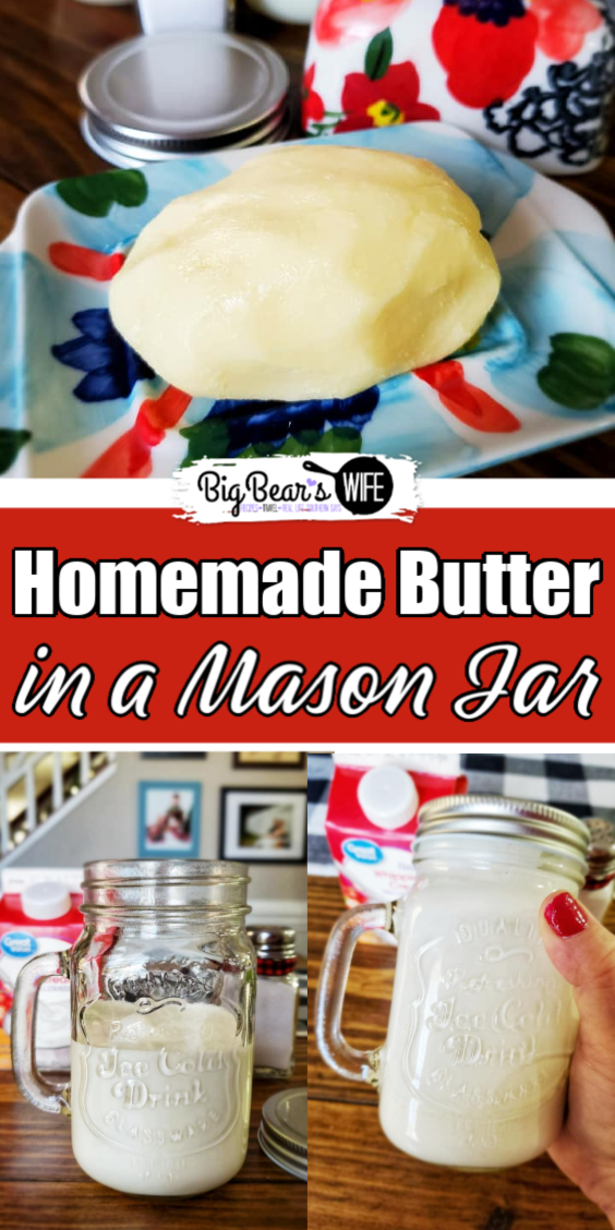 Homemade Butter in a Mason Jar - Did you know that you can make homemade butter in a mason jar mason jar? All you need is a mason jar, some heavy cream and salt to make homemade butter! via @bigbearswife