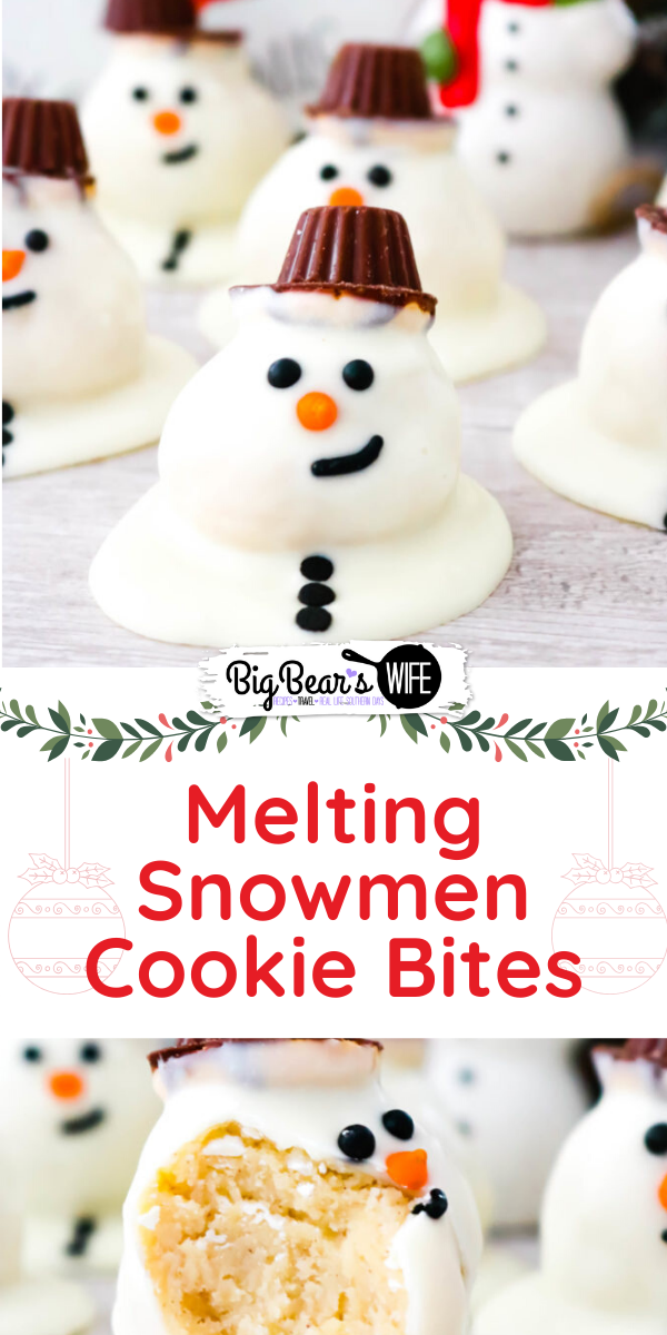 Melting Snowmen Cookie Bites - This adorable dessert is actually homemade snickerdoodles rolled into balls and coated with white chocolate to look like a cute melting snowman. Get the kids involved with this one. This easy recipe can be mastered by chefs of all ages. One part cookie, one part candy, and one part edible art! Melting Snowmen Cookie Bites are sure to be a hit at your holiday parties and winter get-togethers! via @bigbearswife