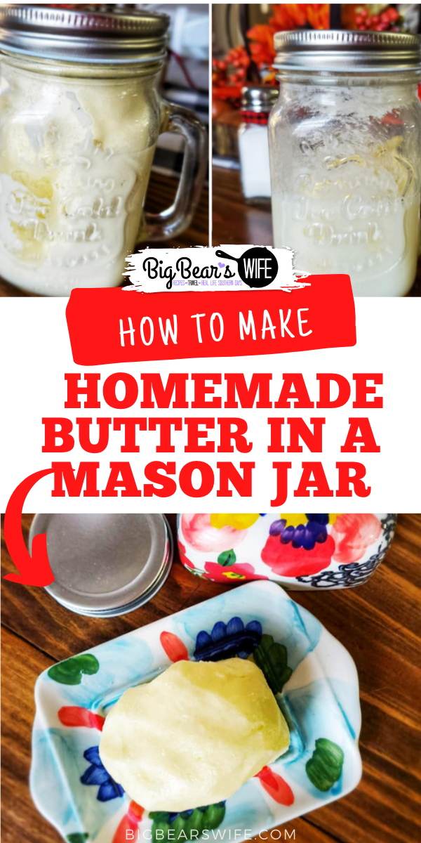 Did you know that you can make homemade butter in a mason jar mason jar? All you need is a mason jar, some heavy cream and salt to make homemade butter!

 via @bigbearswife