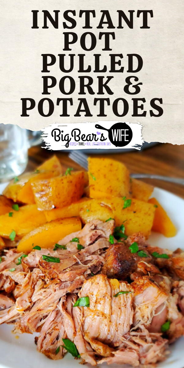 Instant Pot Pulled Pork & Potatoes - Ready for a super easy meal that's perfect for weeknights or weekends? This Instant Pot Pulled Pork & Potatoes is a family favorite and super easy to make! via @bigbearswife