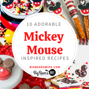 10 Adorable Mickey Mouse Inspired Recipes -  I'm sure Mickey Mouse is ready to "See ya Real soon" but until then, let's make some Mickey Mouse Inspired recipes at home!