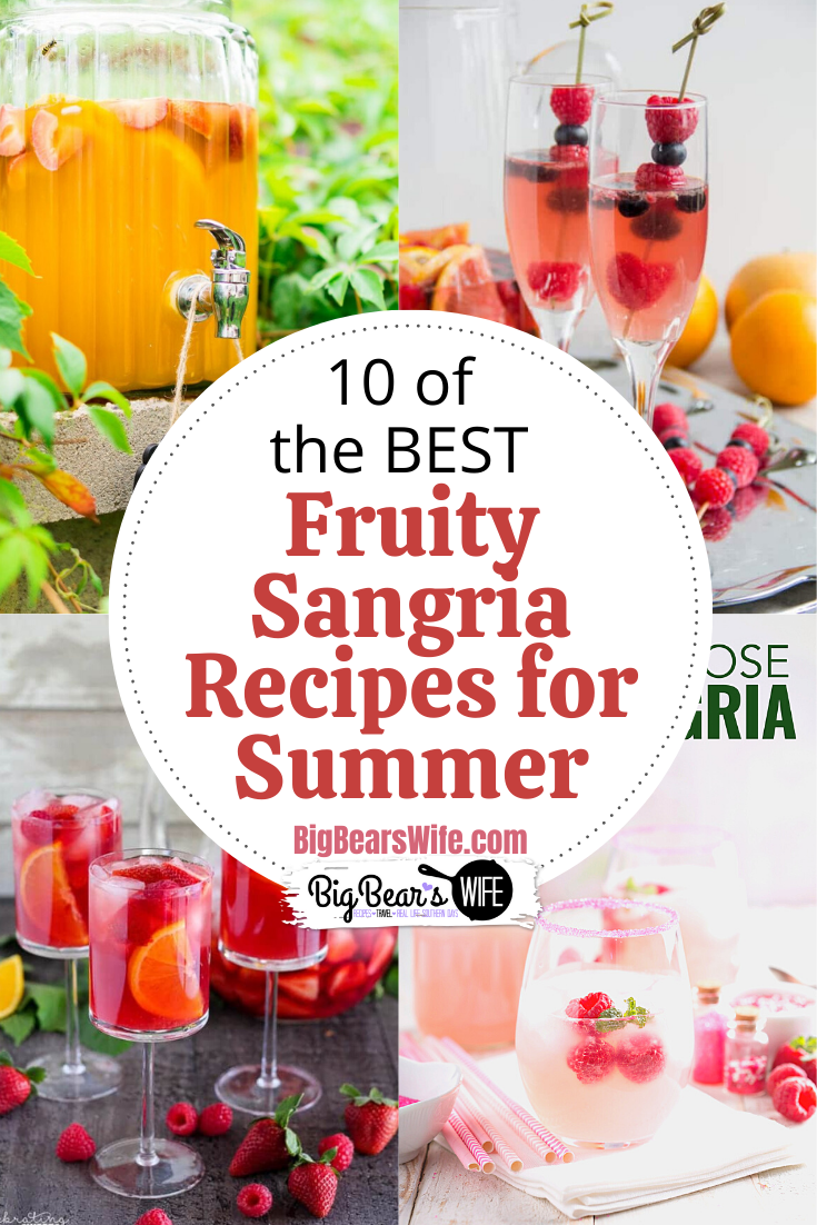10 of the best Fruity Sangria Recipes for Summer - If you love relaxing with a glass of sangria by the ocean or the pool, this list of Sangria recipes if for you! These are perfect for a day by the water or a evening on the patio! Here are 10 of the best Fruity Sangria Recipes for Summer! via @bigbearswife