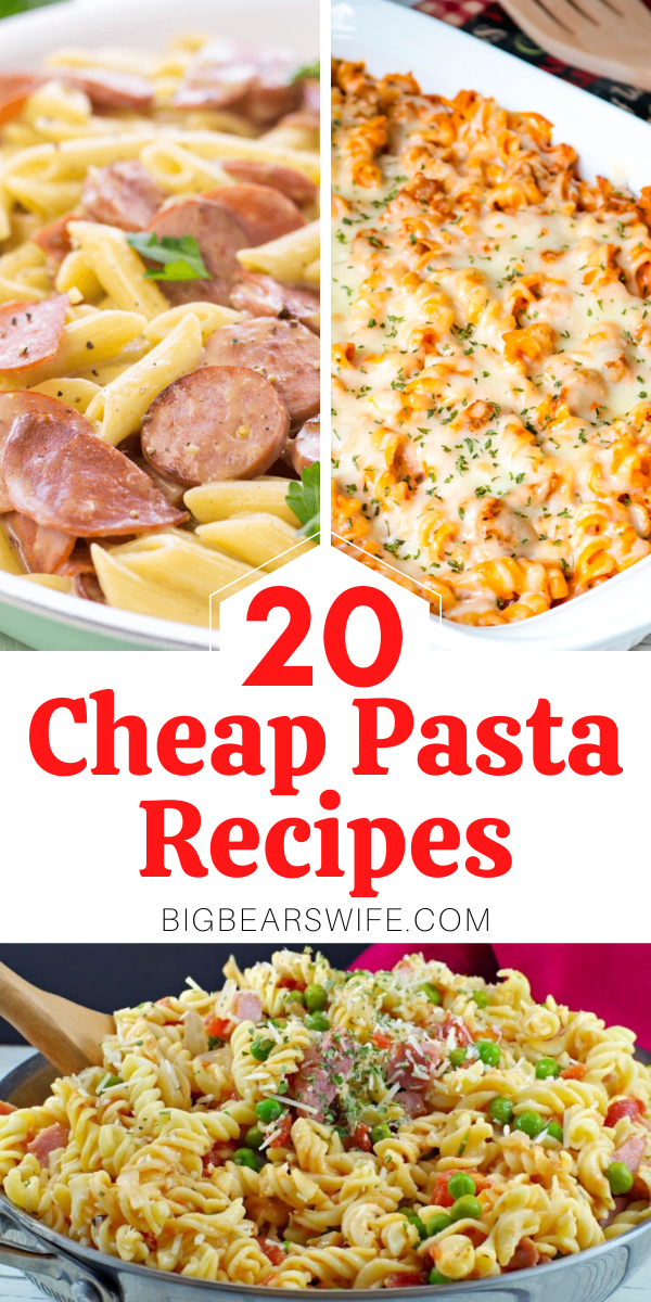 20 Cheap Pasta Recipes to make for Dinner  - Looking for pasta recipes to feed your family that won't break the bank? I've got a big list of 20 of the best Cheap Pasta recipes for you to make for your family for lunch or dinner! via @bigbearswife