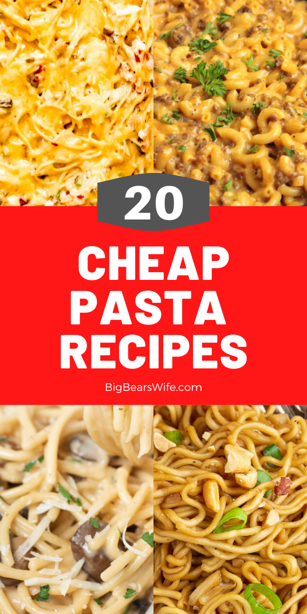 20 Cheap Pasta Recipes to make for Dinner  - Looking for pasta recipes to feed your family that won't break the bank? I've got a big list of 20 of the best Cheap Pasta recipes for you to make for your family for lunch or dinner! via @bigbearswife