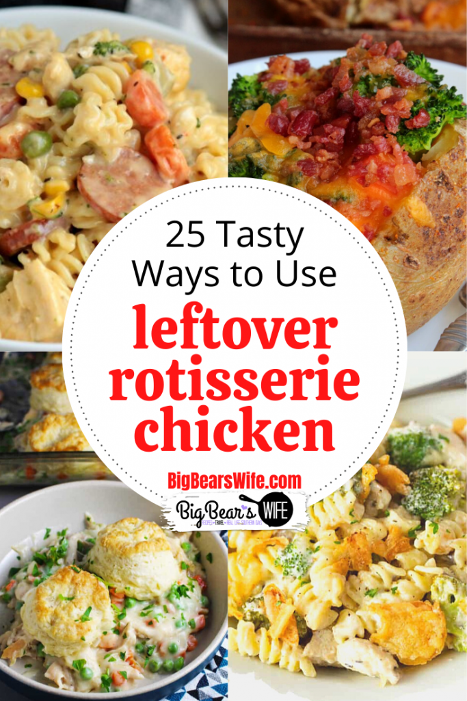 25 Tasty Ways to use leftover rotisserie chicken - If you love rotisserie chicken but find yourself with extra chicken and no desire to eat it plain, I've got some recipes for you! Here you'll 25 Tasty Ways to use leftover rotisserie chicken! Some recipes have directions for cooking chicken for the recipe but just skip that part and use leftover chicken instead!
