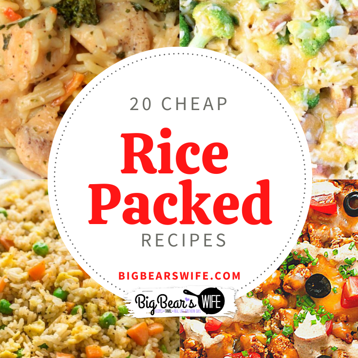 20 Cheap Rice Packed Recipes - On a budget and looking for cheap but filling meals for you and your family? I've put together a list of  20 Cheap Rice Packed Recipes that you're going to love! 