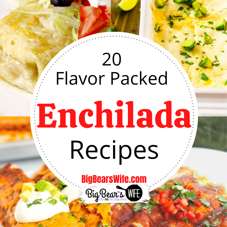 20 Flavor Packed Enchilada Recipes - Craving Enchiladas? Want to learn how to make them at home? Here 20 Flavor Packed Enchilada Recipes that you are going to fall in love with! Beef Enchiladas, Chicken Enchiladas, Vegan Enchiladas and even Breakfast Enchiladas are on this list!!