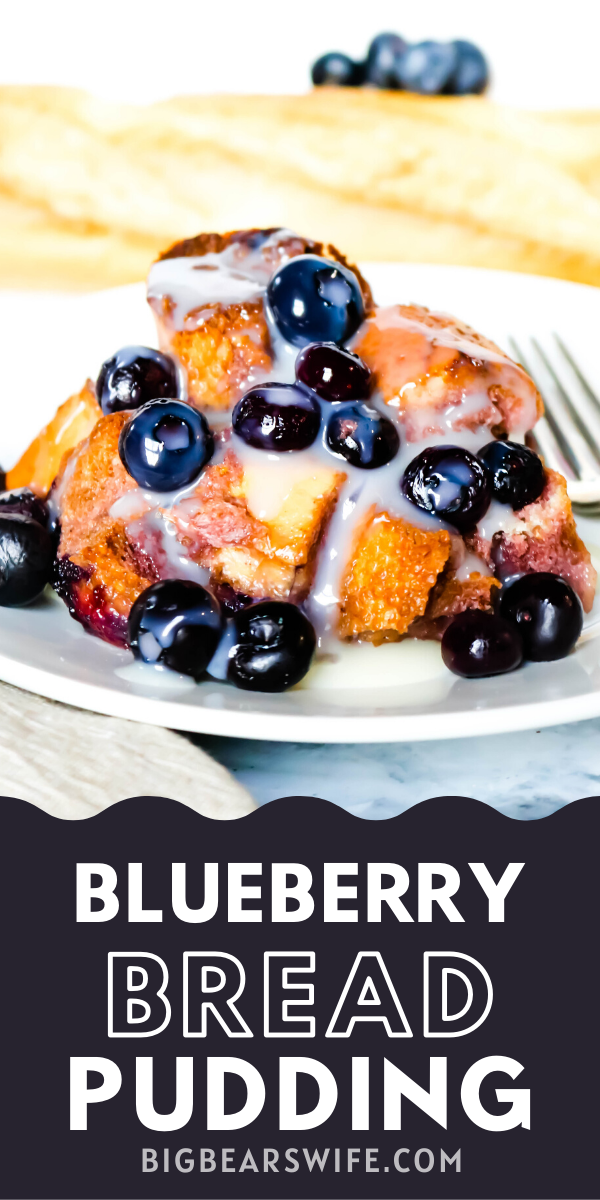Blueberry Bread Pudding - This Blueberry Bread Pudding is the perfect overnight make ahead recipe for breakfast or brunch! It's easy to toss together, hangs out in the fridge and then it's ready to bake the next morning!  via @bigbearswife