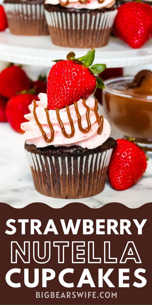 Strawberry Nutella Cupcakes -These homemade chocolate cupcakes are topped with a  fresh strawberry frosting, a drizzle of Nutella and a fresh summer strawberry! They’re also stuffed with Nutella, so there is Nutella and Strawberry in every bite!  via @bigbearswife
