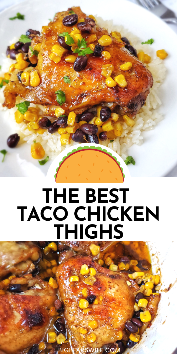 Taco Chicken Thighs with Beans and Corn is a one pot meal that's perfect on it's own or served on top of rice! via @bigbearswife