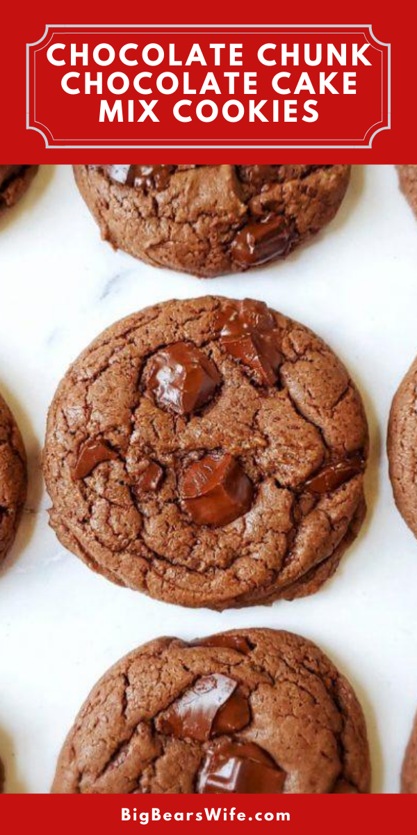 Chocolate Chunk Chocolate Cake Mix Cookies - These Chocolate Chunk Chocolate Cake Mix Cookies easily mixed and baked in about 30 minutes and they're perfect for any chocolate lover! They're soft and packed with chocolate chunks!  via @bigbearswife