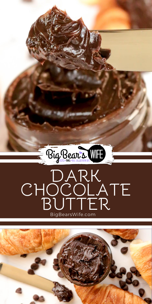 This quick and easy homemade Dark Chocolate Cinnamon Butter will soon become your favorite spread for just about everything. Combine dark chocolate and cinnamon with butter to create the most amazing compound butter. Perfect for breakfast croissants, pancakes, waffles and biscuits. via @bigbearswife