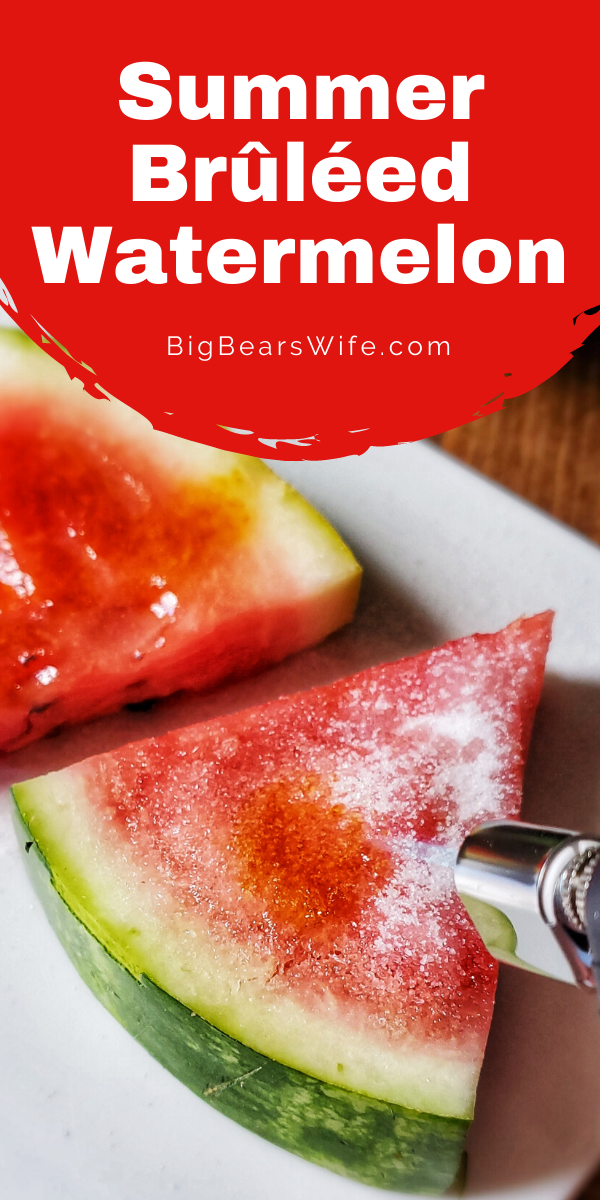 You've heard of  Crème brûlée but have you had Summer Brûléed Watermelon? Forget the salt on that watermelon, we're adding some sugar! This sweet summer treat takes fresh watermelon and adds a crunchy Brûléed topping that is dessert perfection!  via @bigbearswife