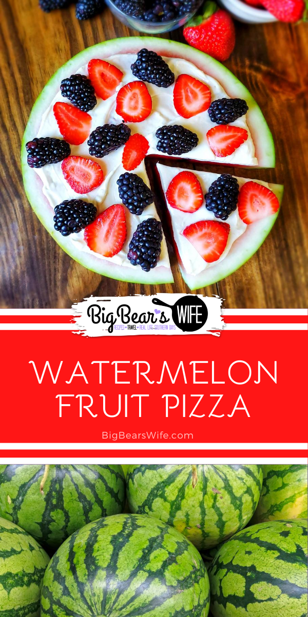 Looking for an easy summer dessert? Need to use up some watermelon from the cookout? Try this Watermelon Pizza that's easy to put make and totally customizable! via @bigbearswife