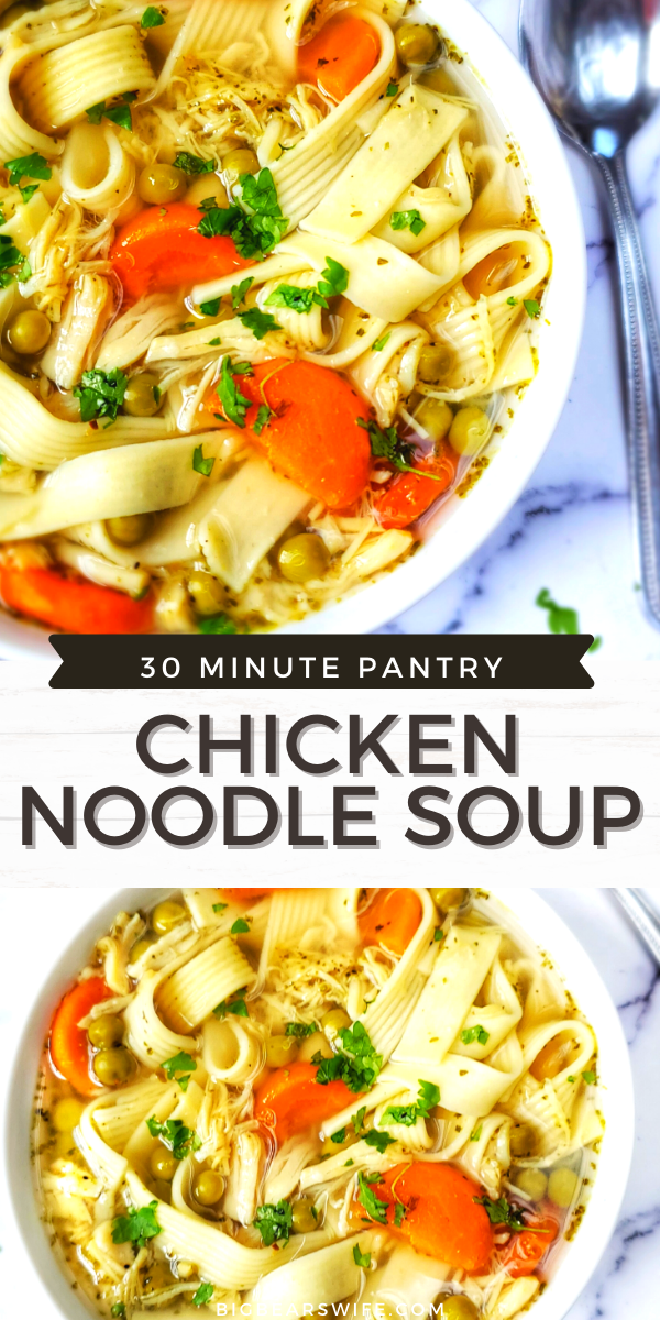Need a fast and easy home cooked meal using pantry ingredients? Have no fear, 30 Minute Pantry Chicken Noodle Soup is here! via @bigbearswife