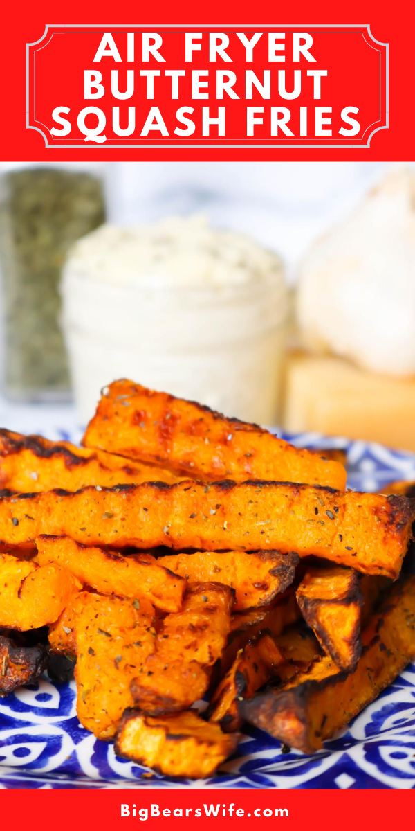 This recipe for Air Fryer Butternut Squash Fries with Parmesan Garlic Dipping Sauce is a great healthy side dish or snack! They're so easy to make too!  via @bigbearswife