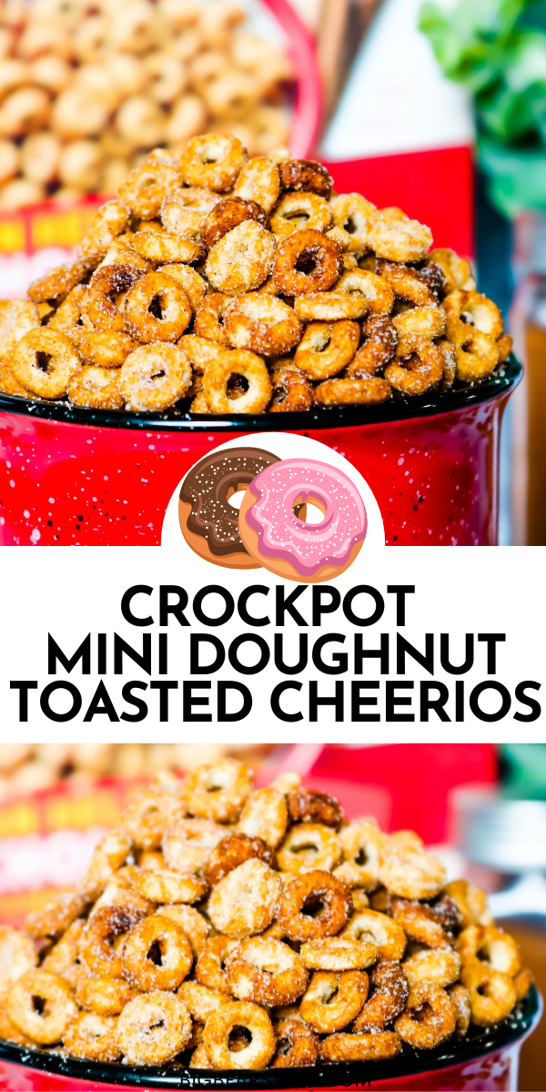 This amazing Crockpot Mini Doughnut Toasted Cheerios mix is a fantastic slow cooker version of my very popular Mini Doughnut Hot Buttered Toasted Cheerios recipe! Perfect for a party or as a snack for the family! via @bigbearswife