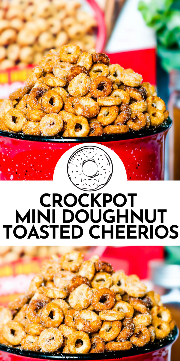 This amazing Crockpot Mini Doughnut Toasted Cheerios mix is a fantastic slow cooker version of my very popular Mini Doughnut Hot Buttered Toasted Cheerios recipe! Perfect for a party or as a snack for the family! via @bigbearswife