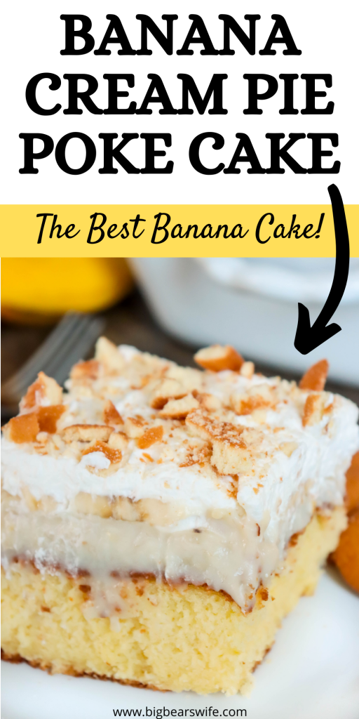 Banana Cream Pie Poke Cake 