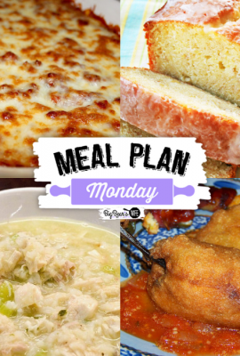 Hey y’all - and welcome to this week’s Meal Plan Monday! Meal Plan Monday 252!