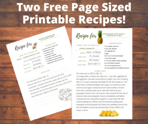 Collecting recipes? Love to print recipes out and save them for later in a recipe binder? I've got a gift for you! This week, I've got 2 Free Page Sized Printable Recipes - Baked Mushrooms in Cream Sauce and Southern Pineapple Sunshine Cake!