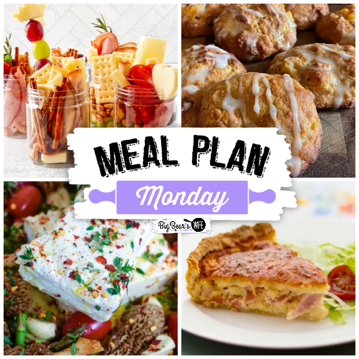 It's time for this week's Meal Plan Monday! Featuring recipes like Peach Fritters, a Jarcuterie, Gran’s Incredible Ham and Cheese Quiche and TikTok Pasta with Morel Mushrooms!