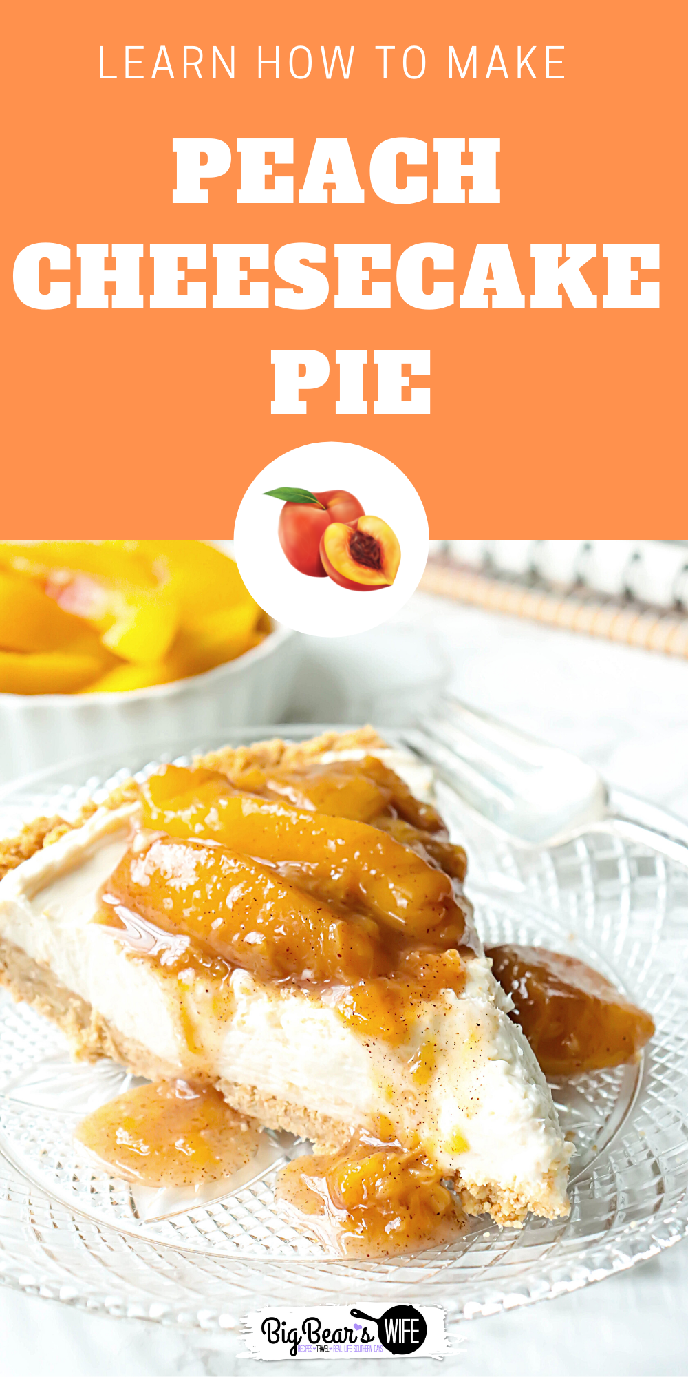 This chilled and creamy Peach Cheesecake Pie has a homemade graham cracker crust and is topped with a delicious peach sauce! via @bigbearswife