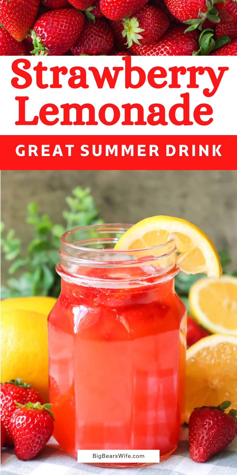 Ready for the perfect summer drink? This Strawberry Lemonade is refreshing and easy to make!  via @bigbearswife