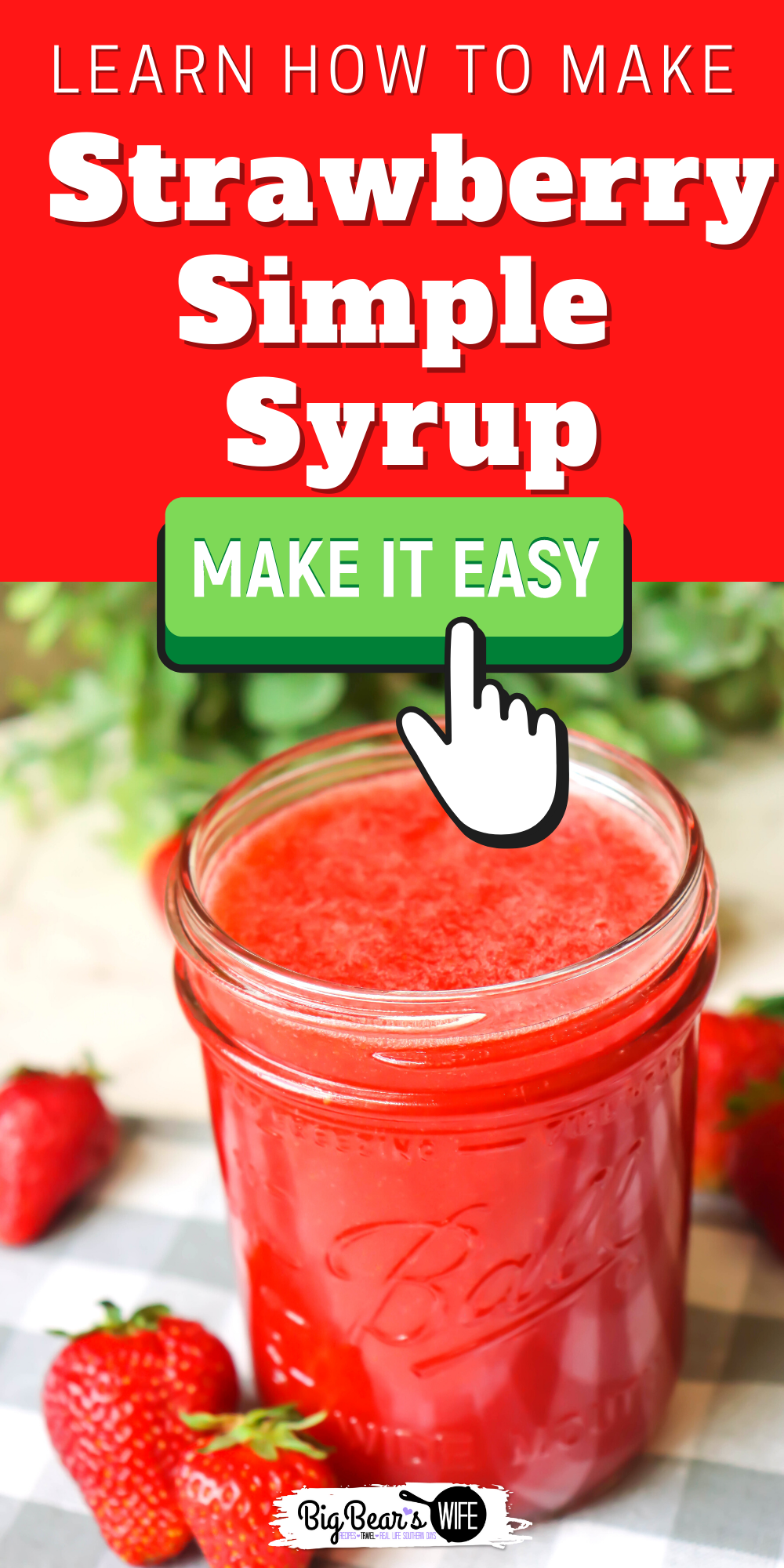 This This 3-ingredient homemade Strawberry Simple Syrup is great for Strawberry Lemonade and homemade summer cocktails and/or mocktails! via @bigbearswife
