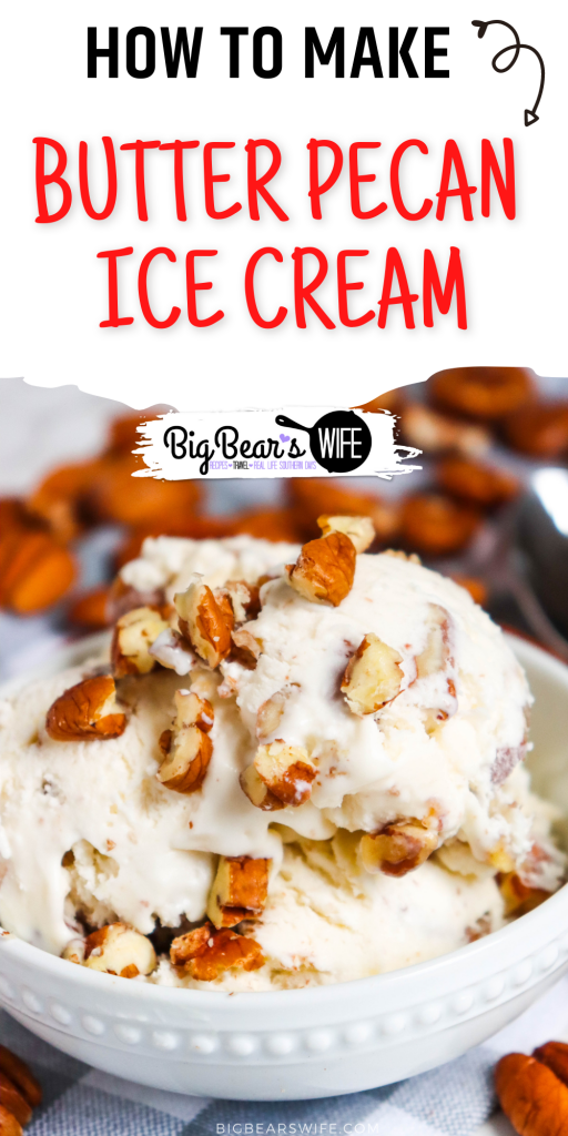 Butter Pecan Ice Cream - Homemade Butter Pecan Ice Cream with a creamy butter vanilla ice cream based filled with toasted buttered pecans!