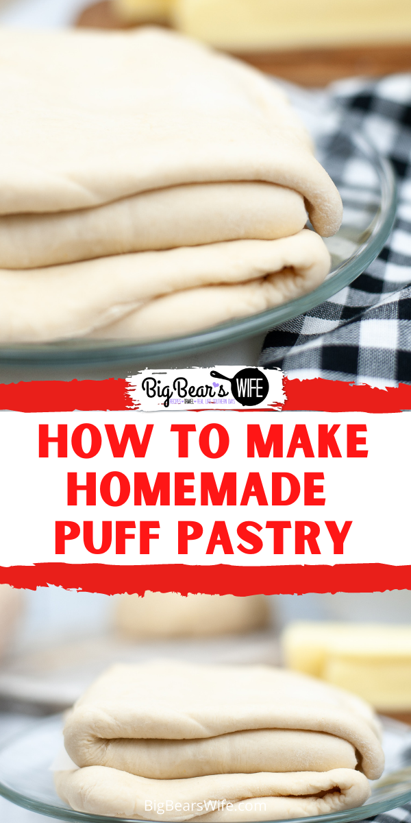 Love making recipes with frozen puff pastry but want to try your hand at making it from scratch? Let me show you How to make Homemade Puff Pastry at home with flour, salt, butter and water! via @bigbearswife