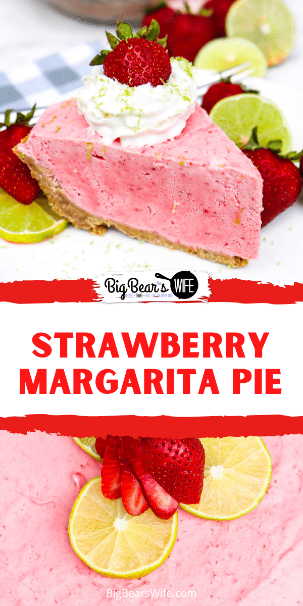 Need a treat to cool you down? Try this easy Strawberry Margarita Pie. A homemade no-bake dessert with all the flavors of a frozen strawberry margarita (without the hangover).  via @bigbearswife