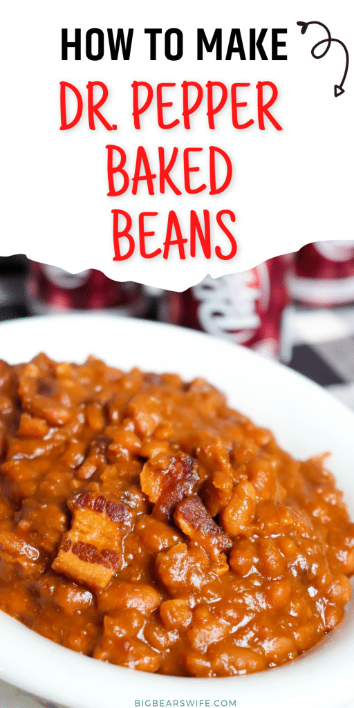 Dr. Pepper Baked Beans - delicious homemade baked beans with molasses, brown sugar, bacon and Dr. Pepper! Perfect side dishes for dinner, cookouts and holidays.  